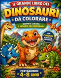 Il Grande Libro dei Dinosauri da Colorare
