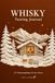 Whisky Tasting Journal: 24 Verkostungsbögen für den Advent, passend zu jedem Whisky-Adventskalender