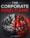 The Bol The Corporate Mind Game