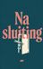 Na Waries B.V. Na sluiting