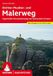 Malerweg Bergverlag Rother Malerweg und Dichter-Musiker-Maler-Weg