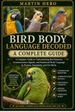 BIRD Independently Published Bird Body Language Decoded