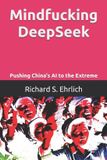 Mindfucking Bol Mindfucking DeepSeek Paperback