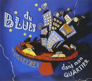 Outhere Honeymen - Du Blues Dans Mon Quartier (CD)