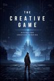 The Creative Game: System for Creative Thinking