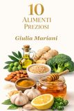 10 Alimenti Preziosi