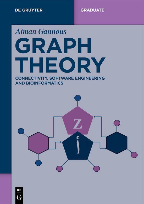 Graph De Gruyter Textbook - Graph Theory: Connectivity, Software Engineering and Bioinformatics