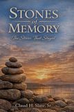 Stones of Memory: The Stories That Stayed