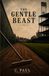The Gentle Beast