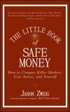 The Wiley-VCH GmbH Little Book Of Safe Money Hardcover
