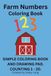 Farm Numbers: Simple Coloring Book and Drawing Pad, counting 1 - 20.
