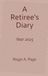 A Retiree's Diary--Year 2025
