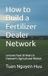 How Libri GmbH How to Build a Fertilizer Dealer Network