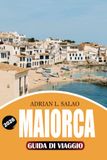 MAIORCA Guida di viaggio 2026