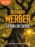 La Voix de l'arbre: Livre audio 1 CD MP3