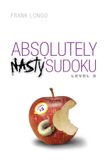Absolutely Nasty Series- Absolutely Nasty Sudoku Level 3 Paperback