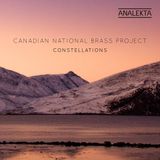 Constellations Canadian National Brass Project - Constellations (CD)