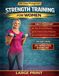 Strength Training for Women: A Complete Activity Workbook