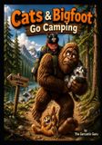 Cats Campfire Adventure: Cats & Bigfoot Go Camping
