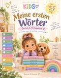 Mein erstes Lernbuch – Deutsch & Portugiesisch: Zahlen, Buchstaben, Farben und erste Wörter spielerisch lernen