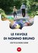 Le favole di nonno Bruno