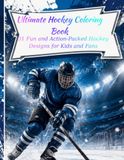 Ultimate Hockey Coloring Book