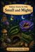 Small Seven Evenings Before Sleep Stories- Small and Mighty