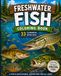 Freshwater Fish Coloring Book: Identify, Learn & Color 33 Common North American Fish
