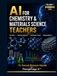 AI for Chemistry & Materials Science Teachers: A Practical, Verified AI Teaching System for Chemistry & Materials Science Educators