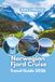 Norwegian Fjord Cruise Travel Guide 2026