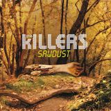 Sawdust The Killers Sawdust