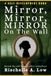 Mirror, Mirror, Mirror on the Wall!: Reveal thy self beyond every reflection!