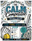 The Calm Competitor: Softball Edition