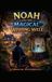Noah A Noah Adventure Noah and the Magical Wishing Well Paperback