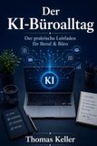 Der Independently Published Der KI-Büroalltag Paperback