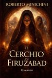 Il Cerchio di Firuzabad: Romanzo
