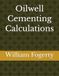 Oilwell Cementing Calculations