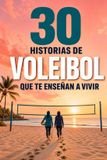 30 Libri GmbH 30 historias de Voleibol que te enseñan a vivir Paperback