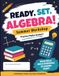 Ready, Set, Algebra!: Summer Workshop