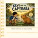 Kevi and the Capybara: Kevi's Animal Adventures