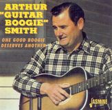 Music&Words Arthur 'Guitar Boogie' Smith - One Good Boogie Deserves Another (CD)