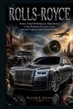 ROLLS-ROYCE Steel, Smoke, and Survival