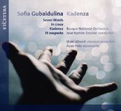 Outhere Basque National Orchestra, José Ramón Encinar - Gubaidulina: Seven Words | In Croce | Kadenza | Et Exspecto (CD)