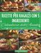 Calendario Bol Calendario dell'Avvento - Ricette per Ragazzi con 5 Ingredienti