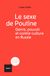 Le sexe de Poutine: Genre, pouvoir et contre-culture en Russie