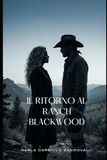 Il Ritorno al Ranch Blackwood