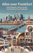 Alles Andries B.V. Alles over Frankfurt