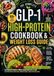 The Complete GLP-1 High-Protein Cookbook & Weight Loss Guide