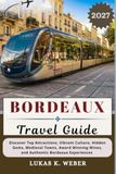BORDEAUX TRAVEL GUIDE