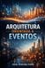 Arquitetura Bol Arquitetura Orientada a Eventos Paperback